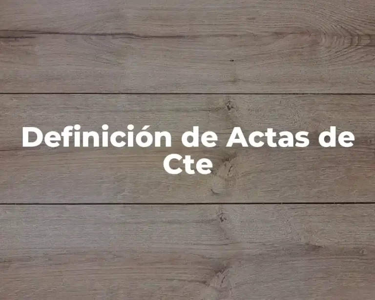 Definición de Actas de Cte