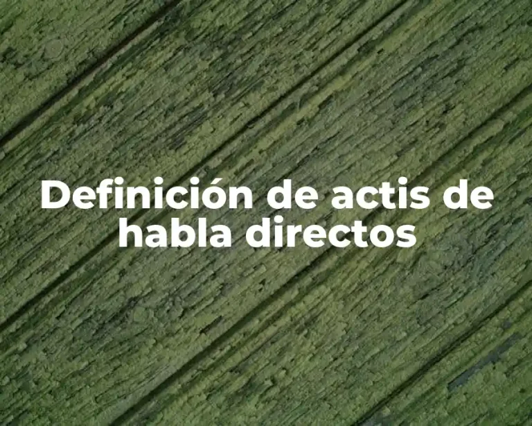Definición de actis de habla directos