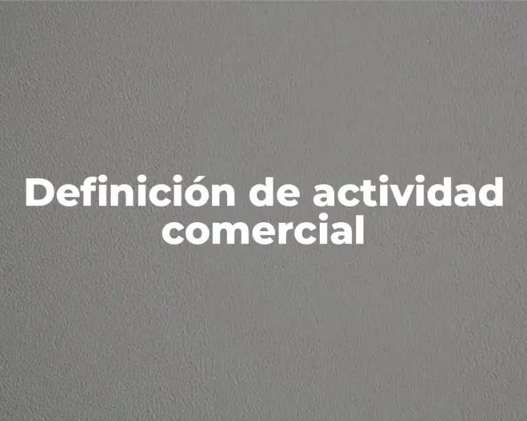 Definición de actividad comercial