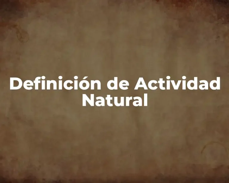 Definición de Actividad Natural