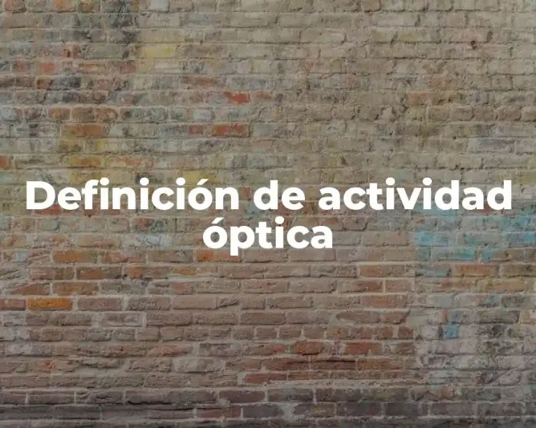Definición de actividad óptica
