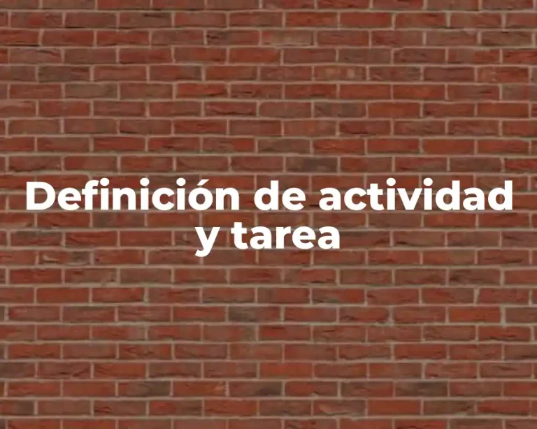 Definición de actividad y tarea