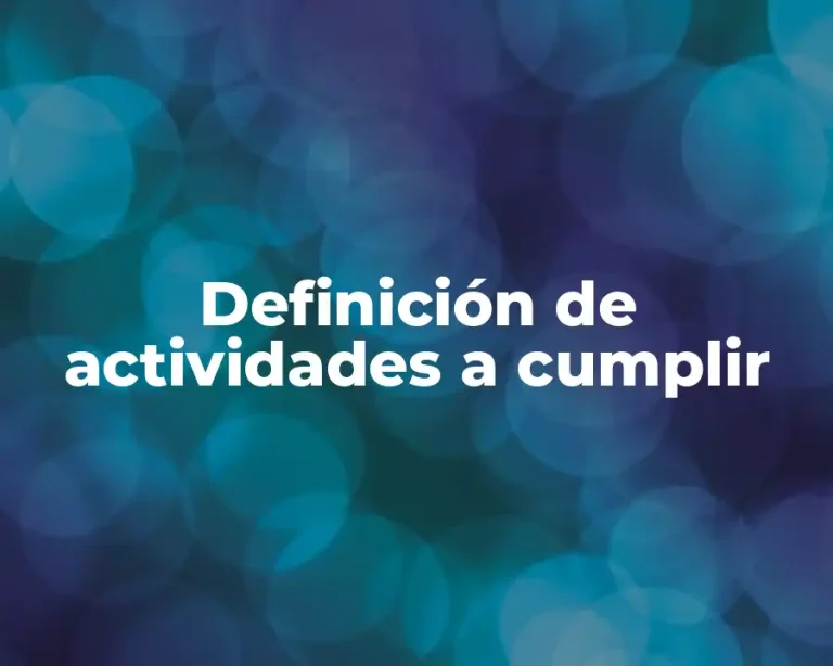 Definición de actividades a cumplir