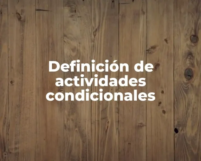 Definición de actividades condicionales