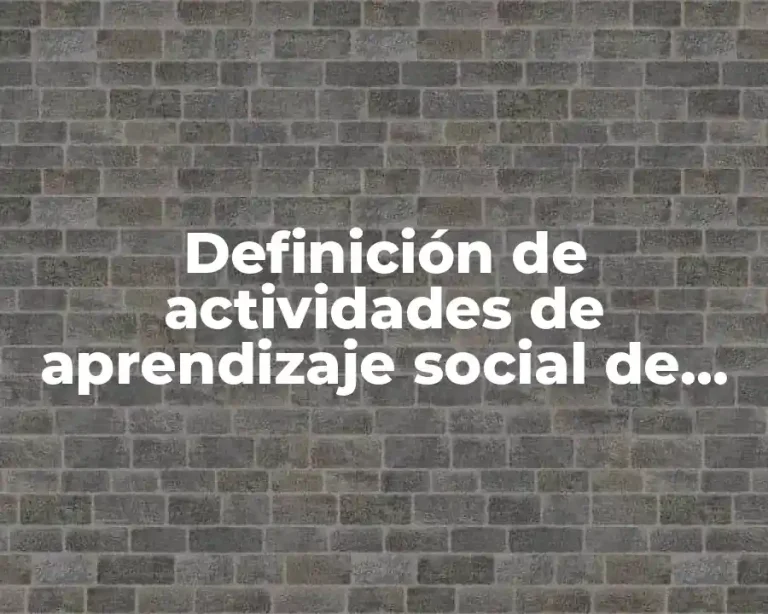 Definición de actividades de aprendizaje social de Bandura