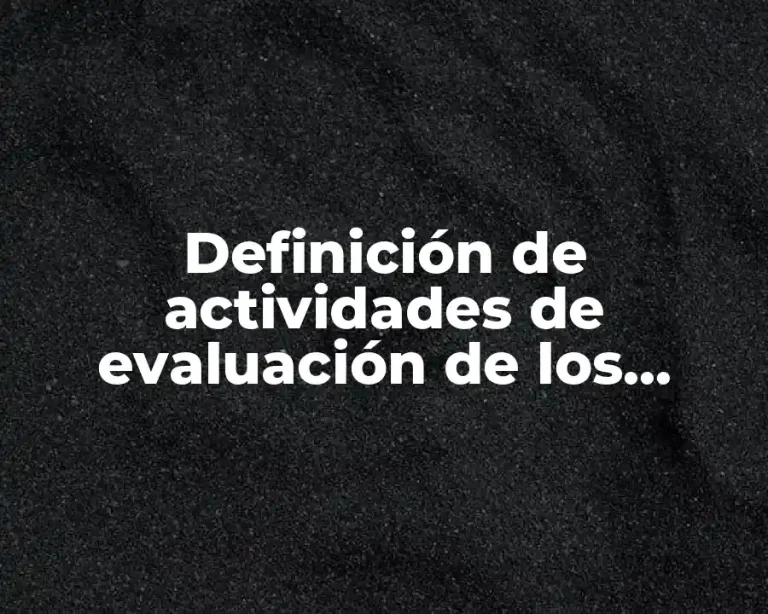 Definición de actividades de evaluación de los aprendizajes