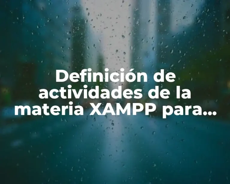 Definición de actividades de la materia XAMPP para ballicherato