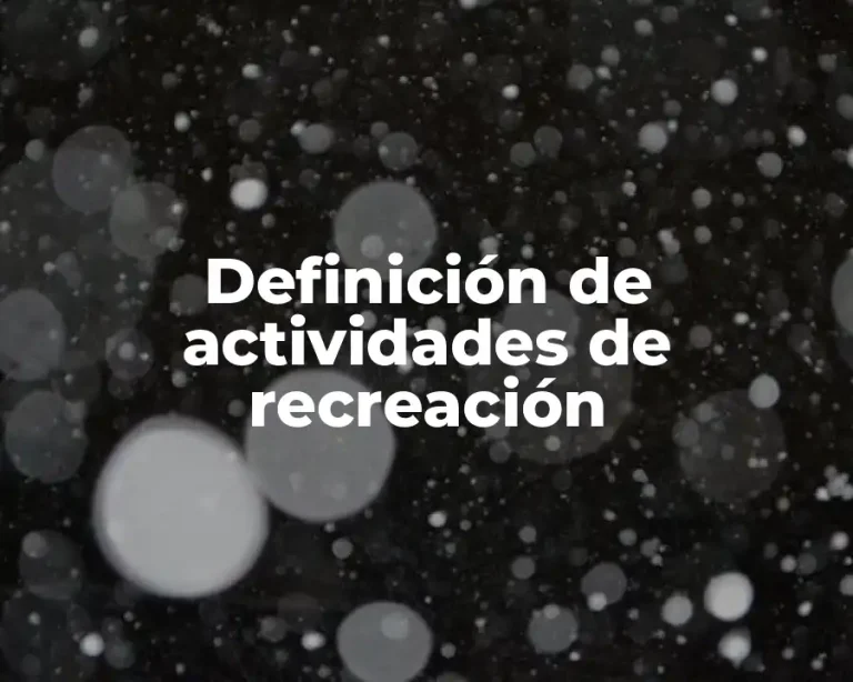 Definición de actividades de recreación