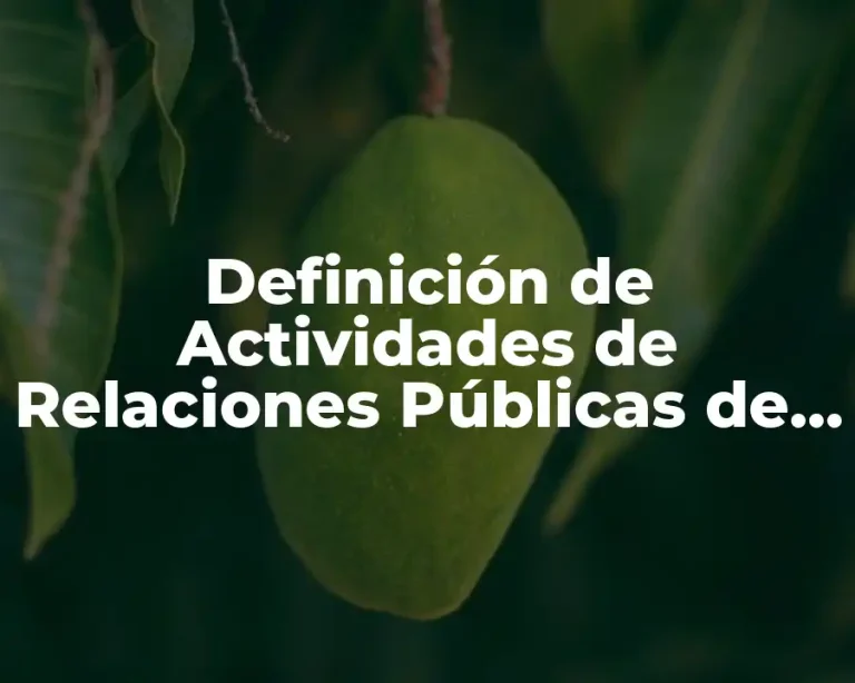Definición de Actividades de Relaciones Públicas de PEMEX