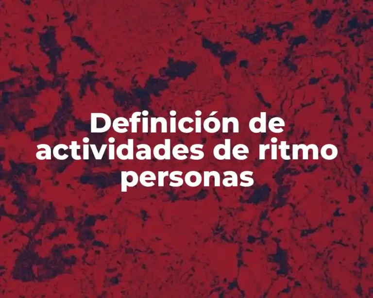 Definición de actividades de ritmo personas