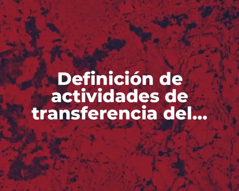 Definición de actividades de transferencia del conocimiento
