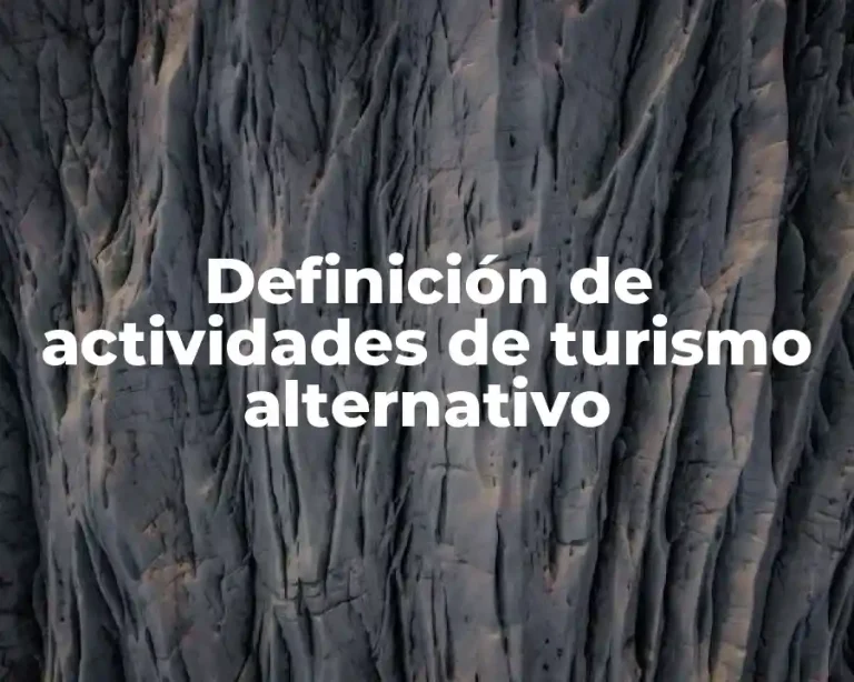 Definición de actividades de turismo alternativo
