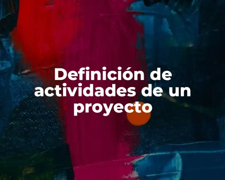 Definición de actividades de un proyecto