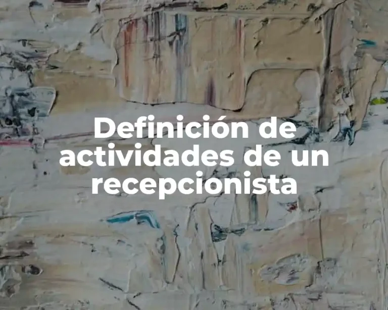 Definición de actividades de un recepcionista