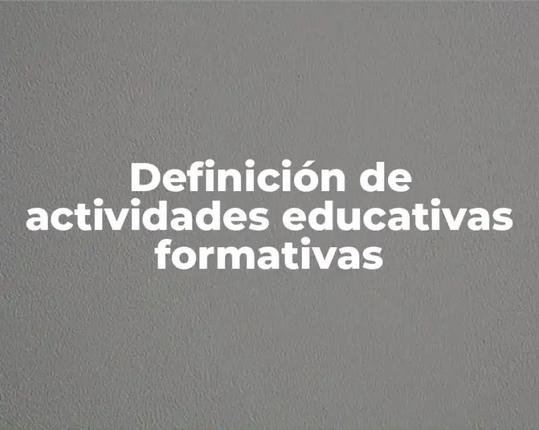 Definición de actividades educativas formativas