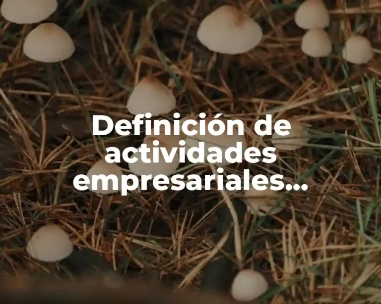 Definición de actividades empresariales ganaderas