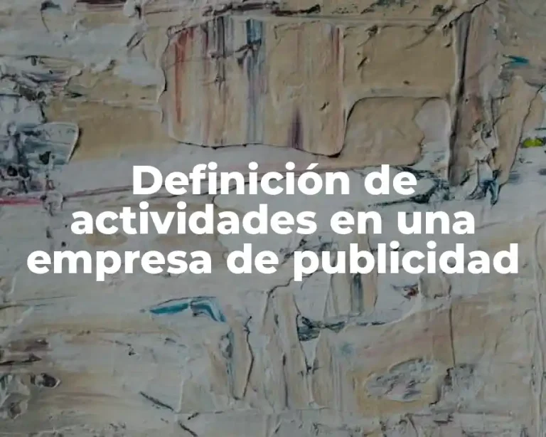 Definición de actividades en una empresa de publicidad