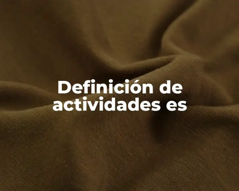 Definición de actividades es