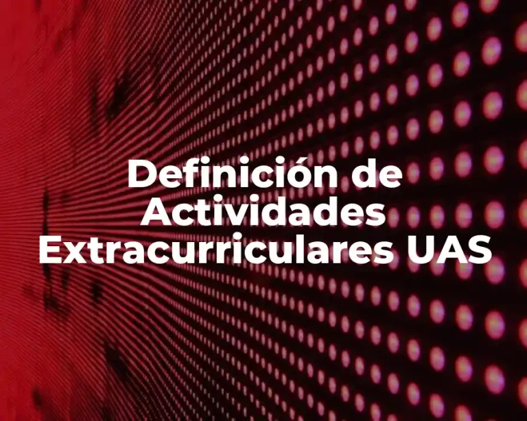 Definición de Actividades Extracurriculares UAS