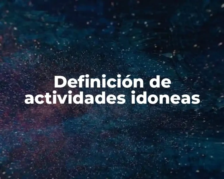 Definición de actividades idoneas