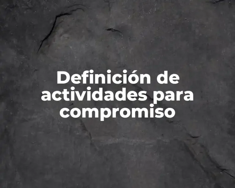 Definición de actividades para compromiso