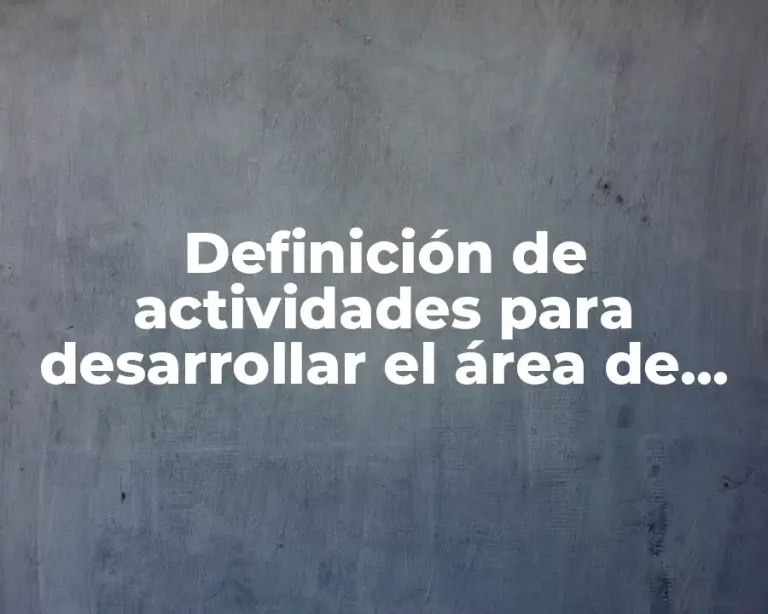 Definición de actividades para desarrollar el área de figuras