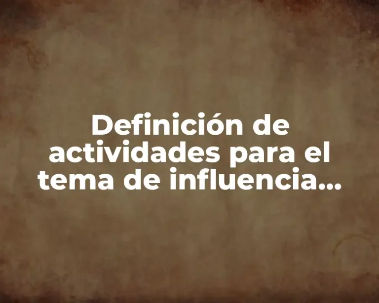 Definición de actividades para el tema de influencia social