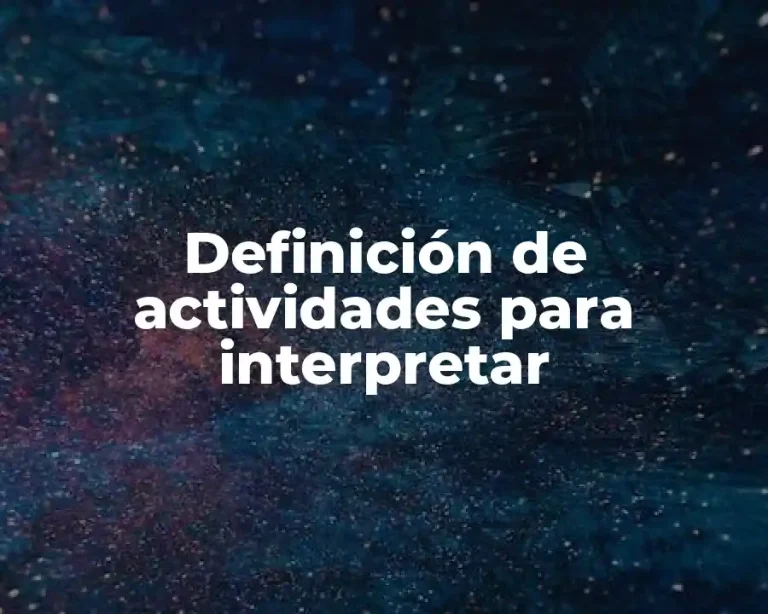 Definición de actividades para interpretar