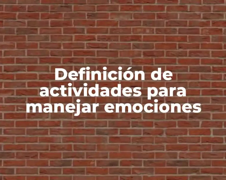 Definición de actividades para manejar emociones