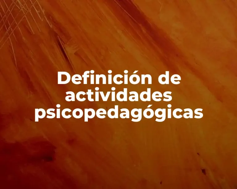 Definición de actividades psicopedagógicas