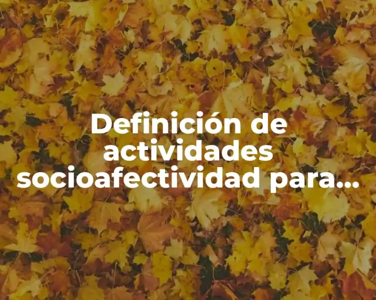 Definición de actividades socioafectividad para preescolar