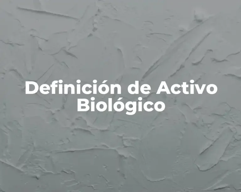 Definición de Activo Biológico