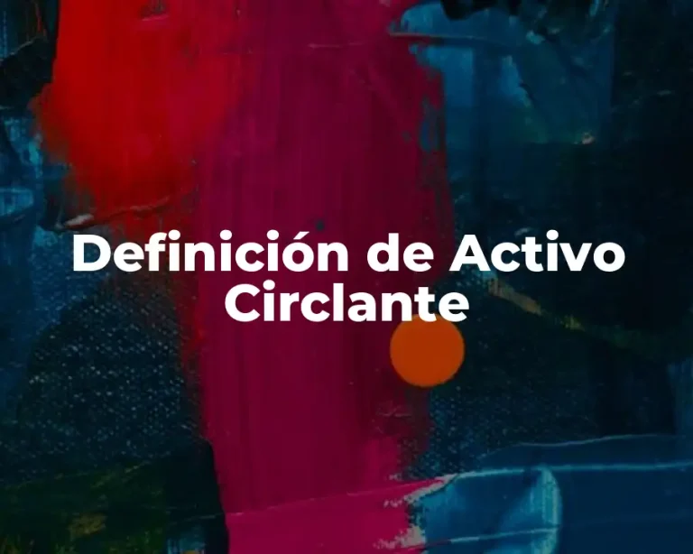 Definición de Activo Circlante