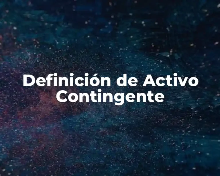 Definición de Activo Contingente
