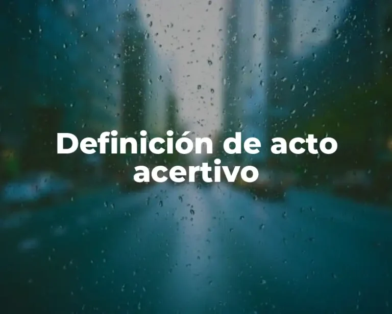 Definición de acto acertivo