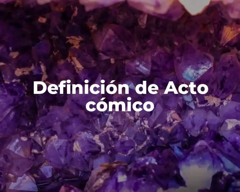 Definición de Acto cómico