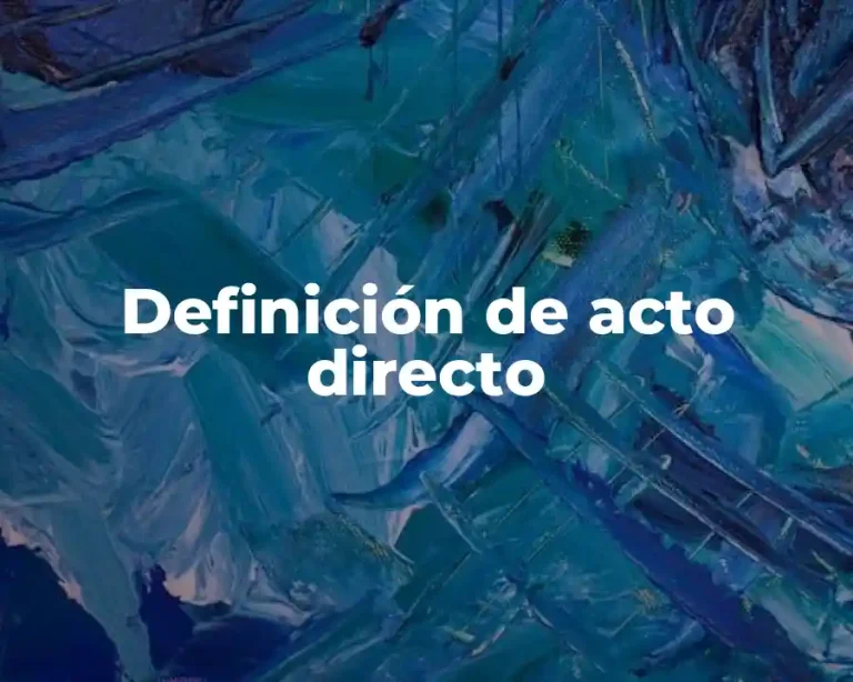 Definición de acto directo