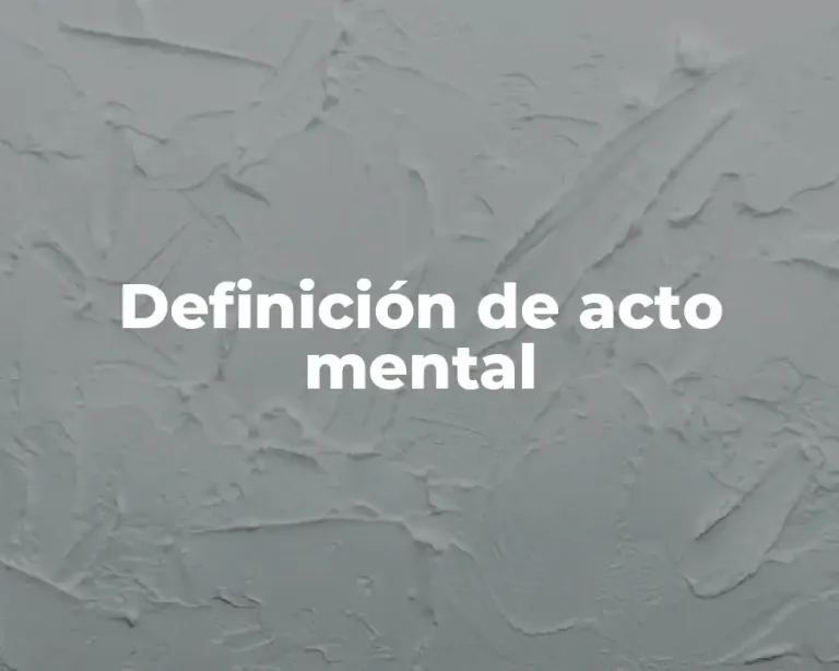 Definición de acto mental