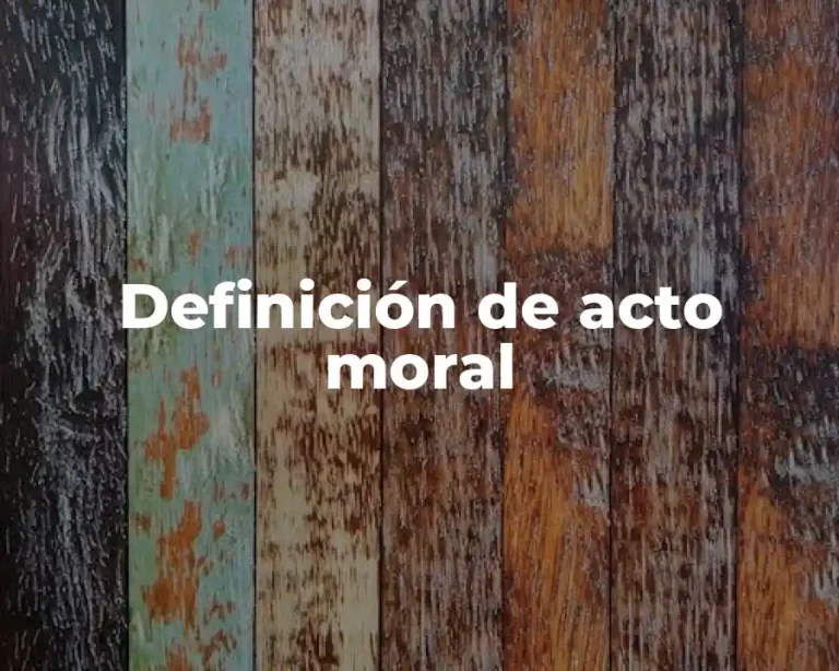 Definición de acto moral