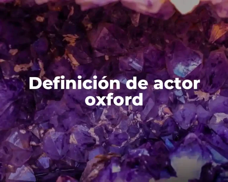 Definición de actor oxford