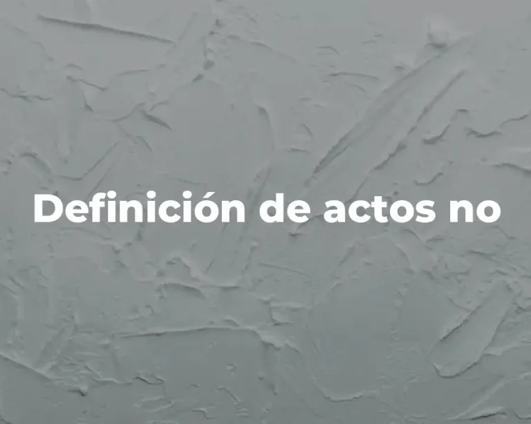 Definición de actos no