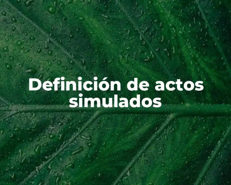 Definición de actos simulados
