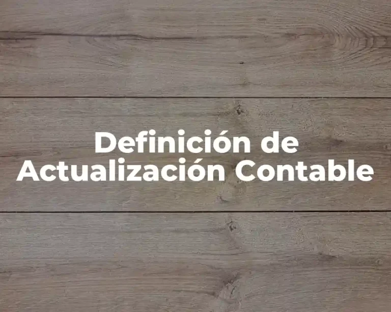 Definición de Actualización Contable