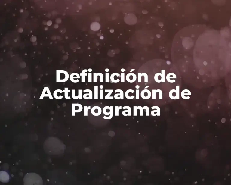 Definición de Actualización de Programa