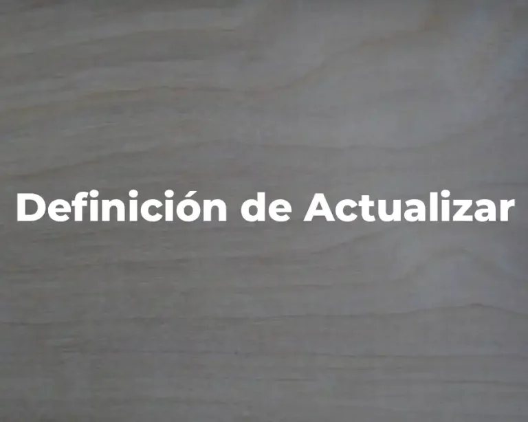 Definición de Actualizar