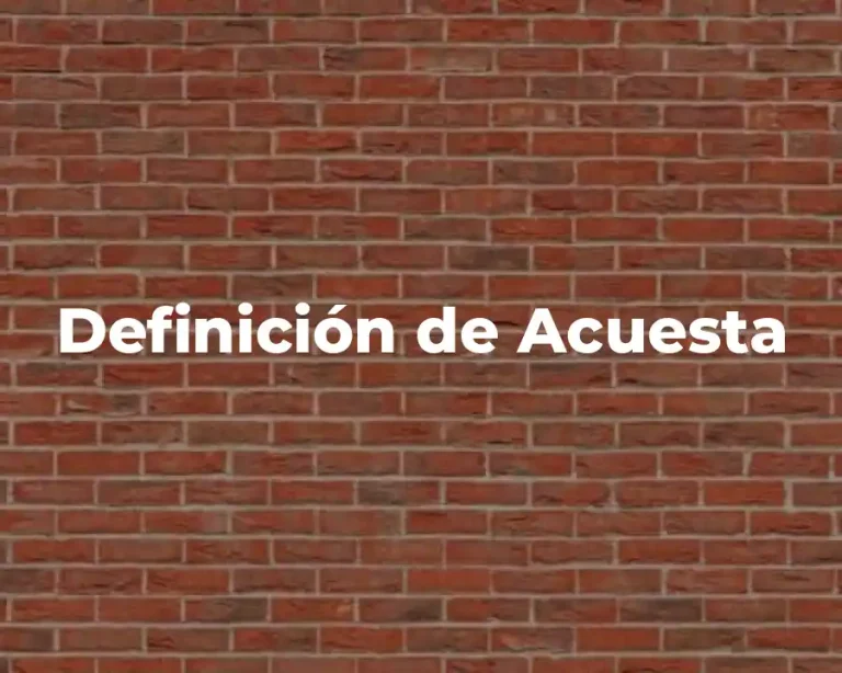 Definición de Acuesta