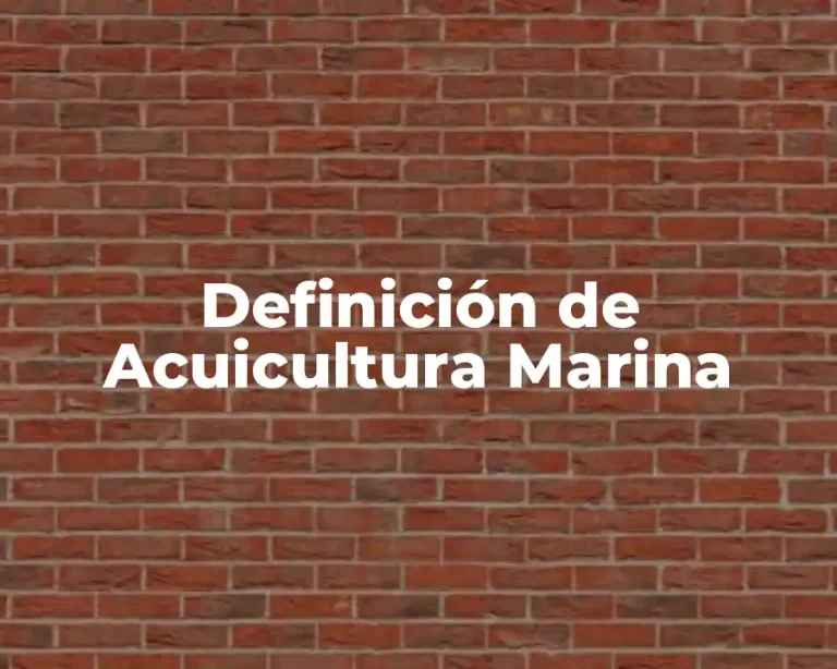 Definición de Acuicultura Marina
