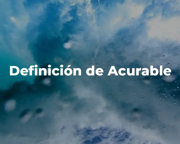 Definición de Acurable