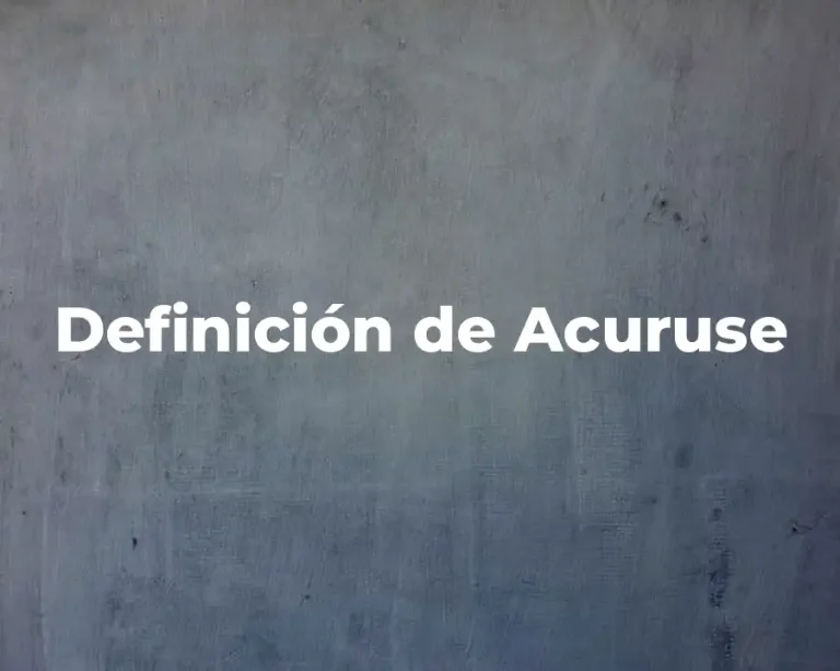 Definición de Acuruse