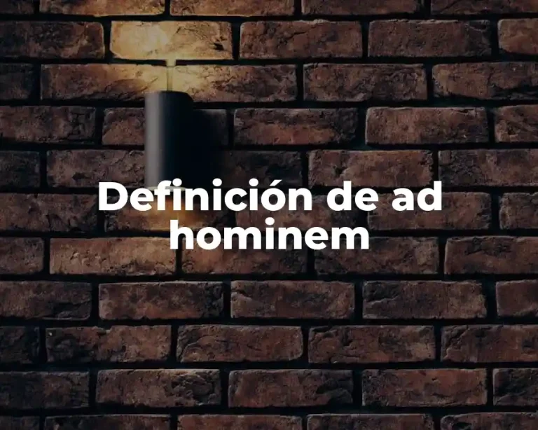 Definición de ad hominem